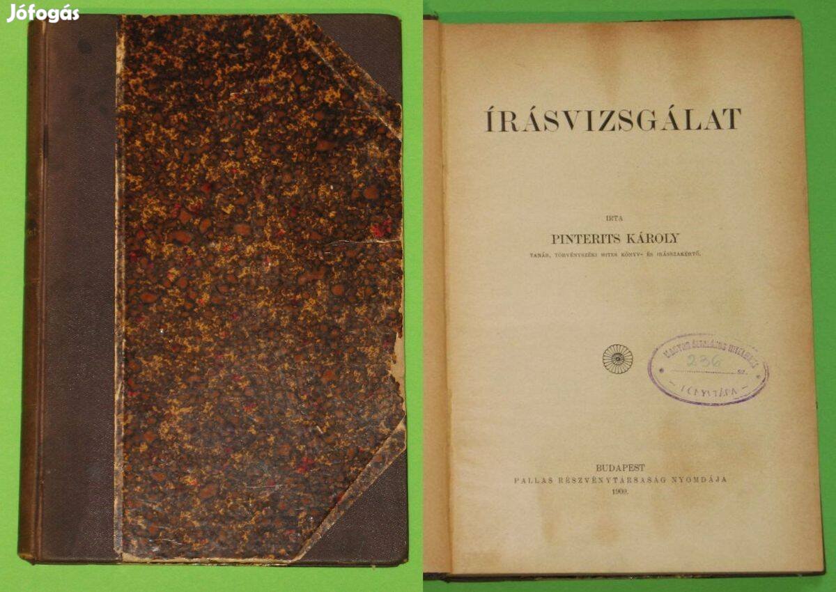 1909 Pinterits Írásvizsgálat 115 éves kuriózum grafológia könyv