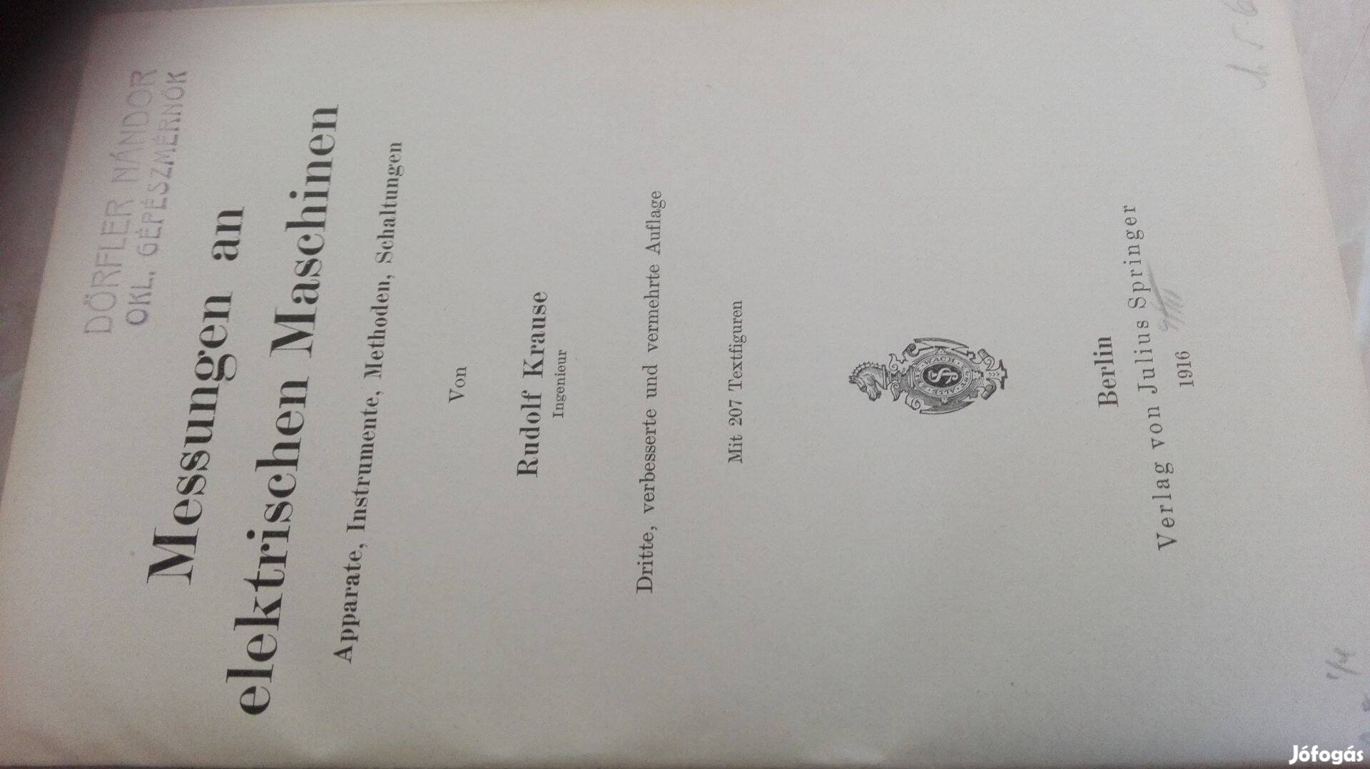 1916-os Német szakkönyv Messungen és Elektrischen Maschin