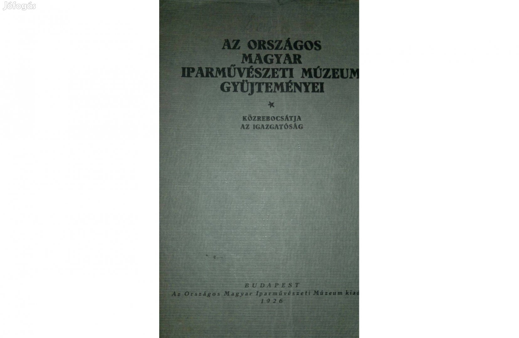 1926- ból Az Országos Magyar Iparművészeti Múzeum Gyűjteményei