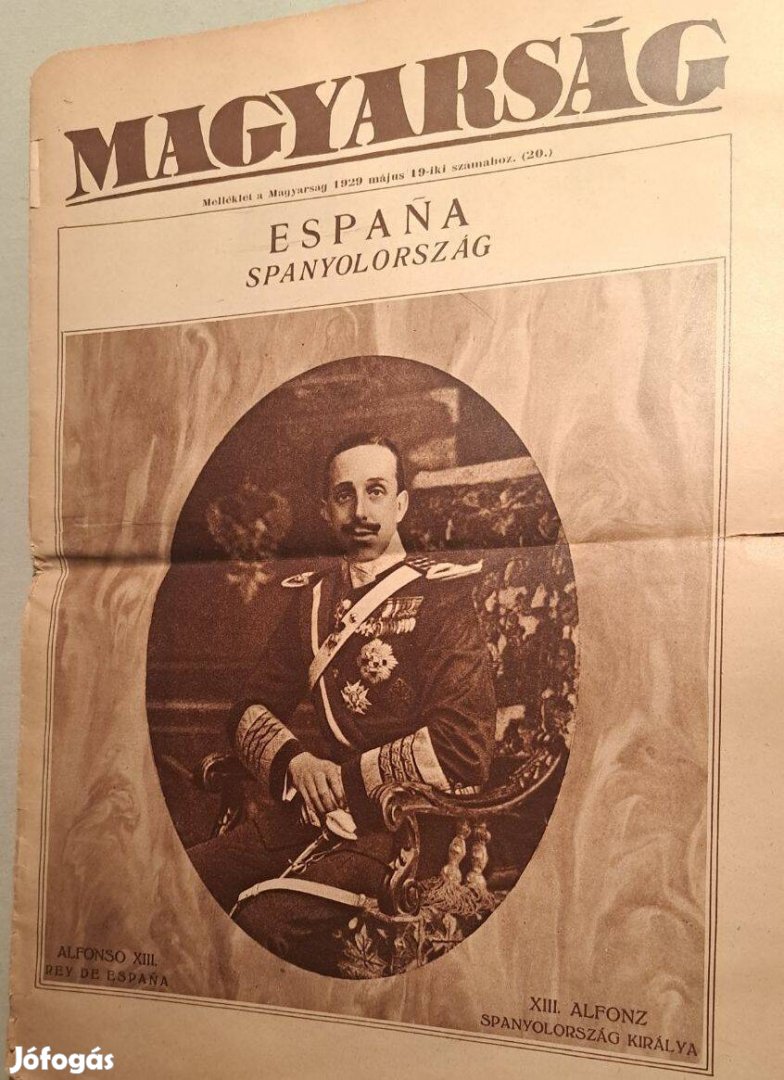 1929 / Magyarság / Régi Eredeti Újság Alfonz XIII .spanyol király