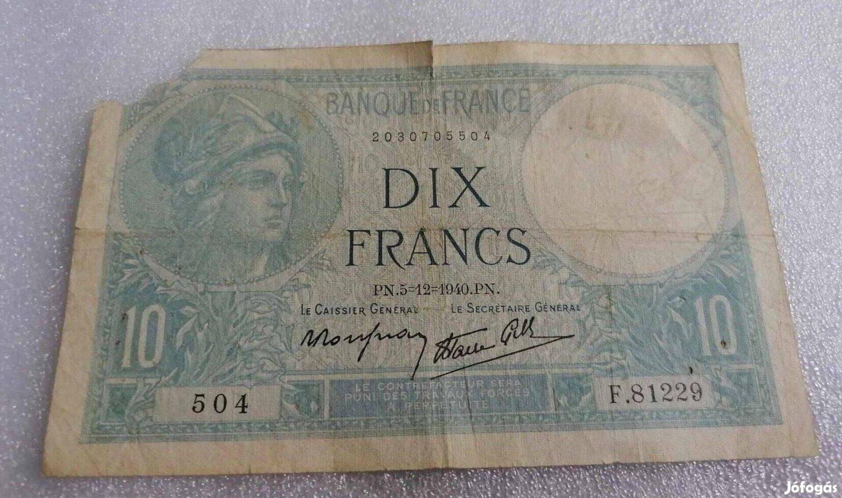 1940 / 10 Francs Franciaország (15) Sarok Hiányos!