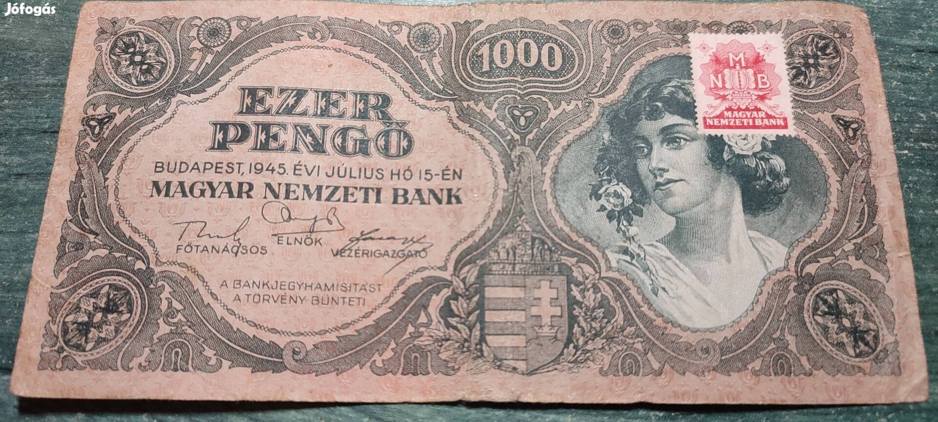 1945-ös 1000 Pengő MNB bélyeggel UNC