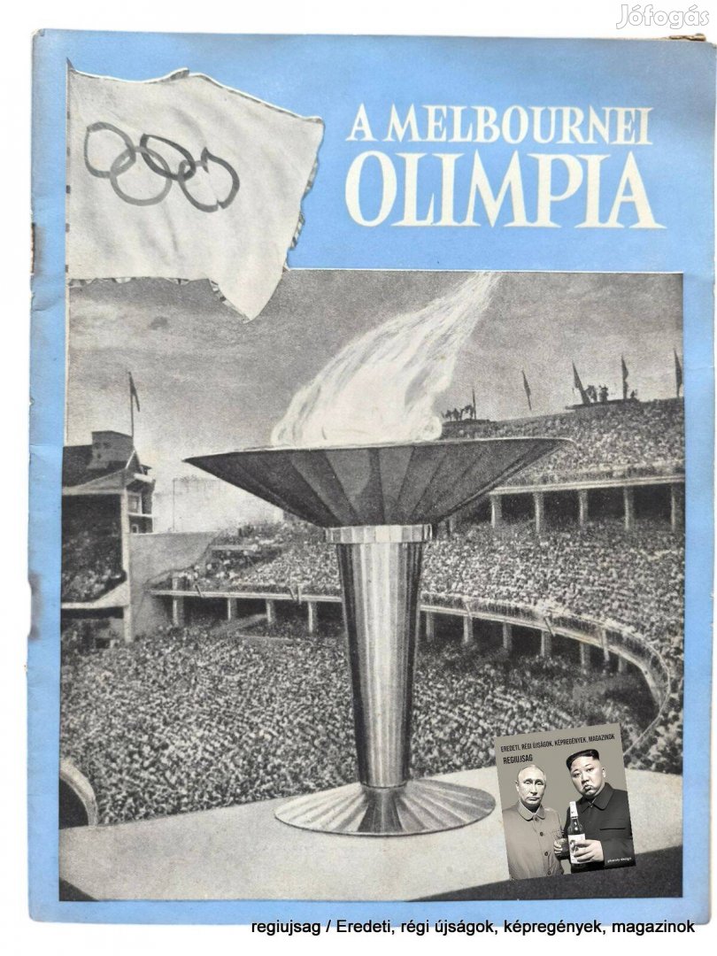 1956 Nyár / A Melbournei Olimpia / Eredeti újság! Ssz.: 30348