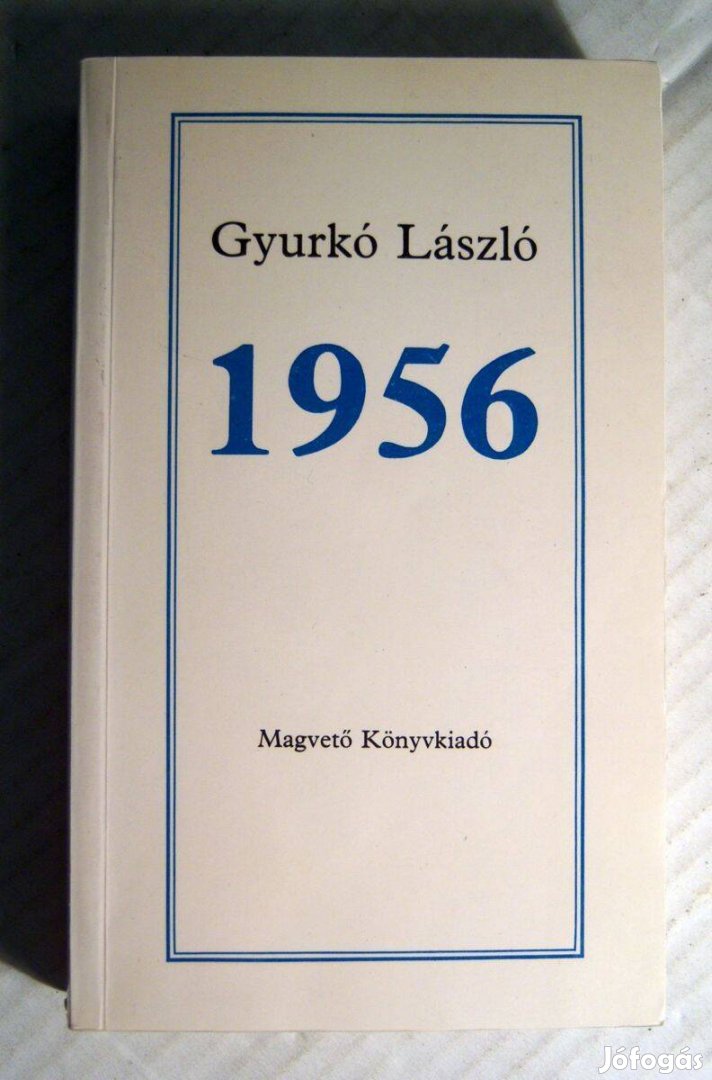 1956 (Gyurkó László) 1987 (nyomdahibás) 5kép+tartalom