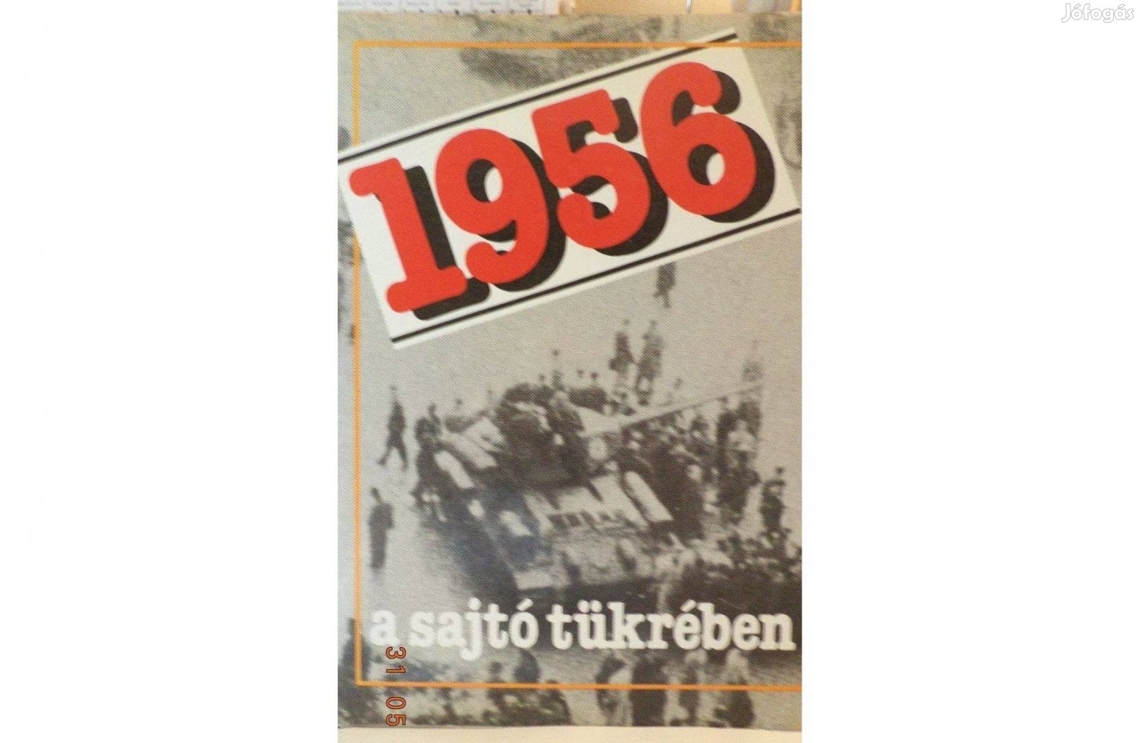 1956 a sajtó tükrében