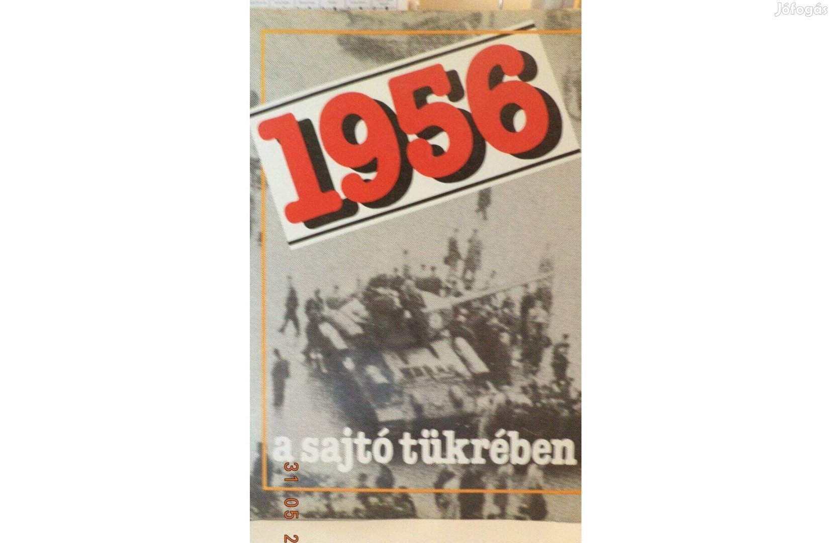 1956 a sajtó tükrében