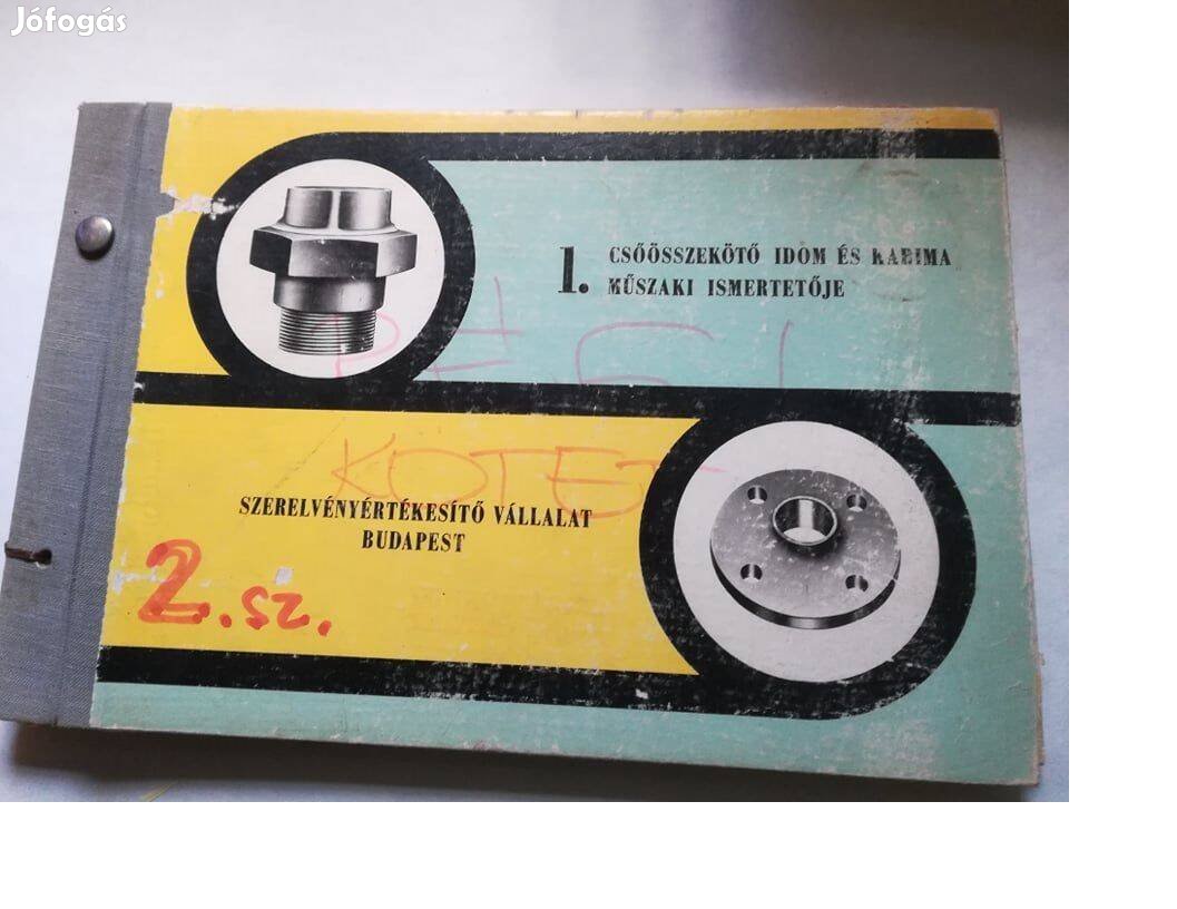 1966. évi Csőösszekötő idom és karima műszaki ismertetője 2000 Ft