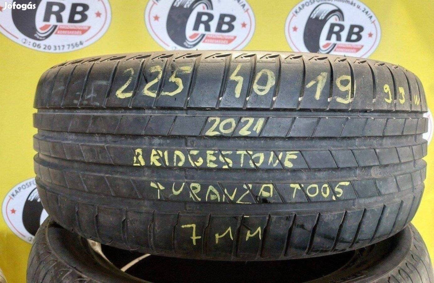 1db 225/40 r19 Bridgestone Turanza T005 nyári 2021 7mm 25000 Ft