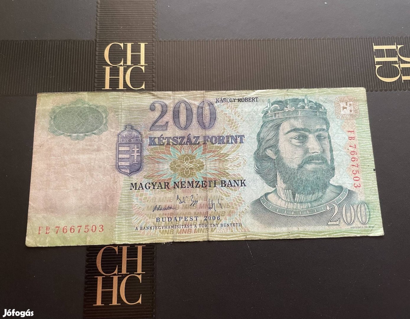 200 forint 2006 Károly Róbert FB ritka
