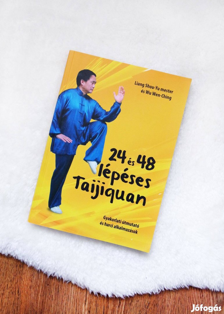 24 és 48 lépéses Taijiquan - Liang Shou-Yu - Wu Wen-Ching