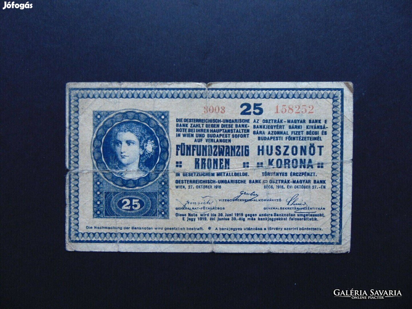 25 korona 1918 3003 A bankjegyen beszakadások vannak