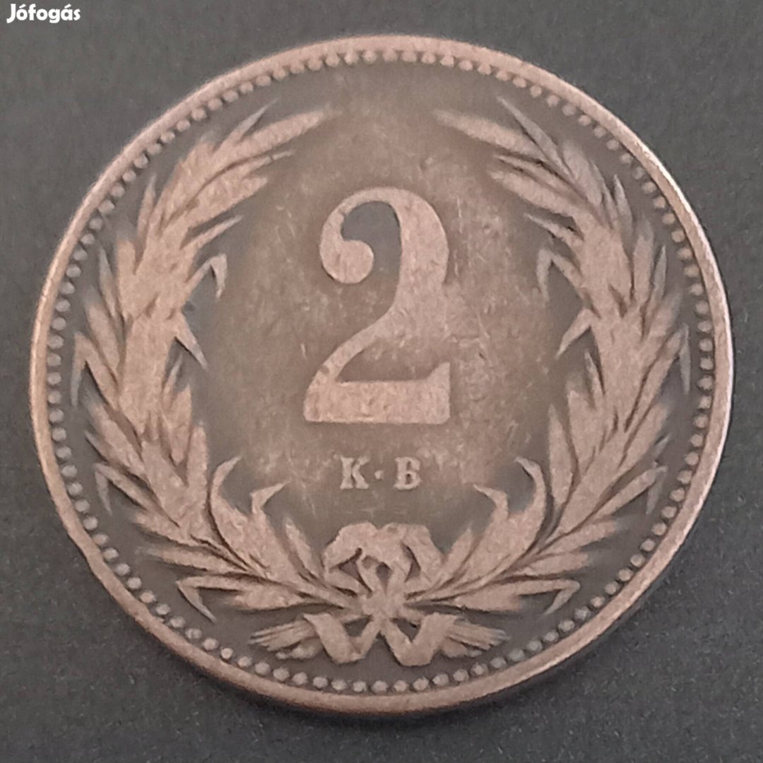 2 fillér 1892. első verési év!