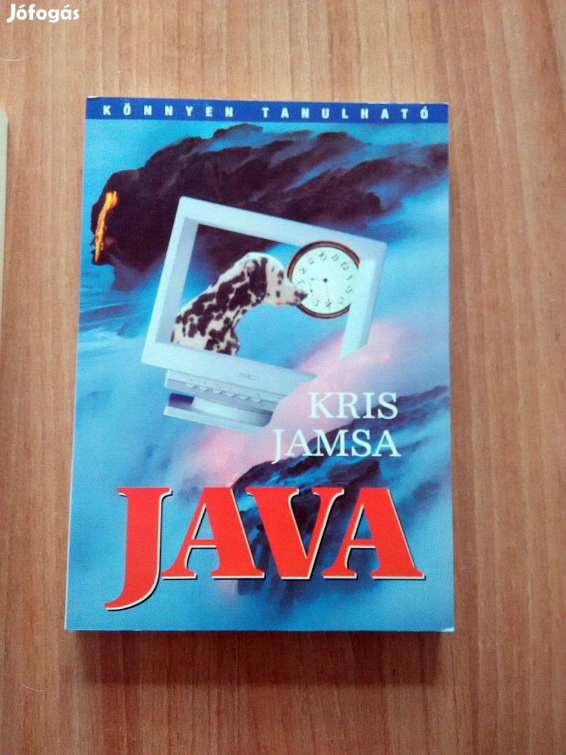 2db Java könyv - Kris Jamsa, Suleman Sam Lalani