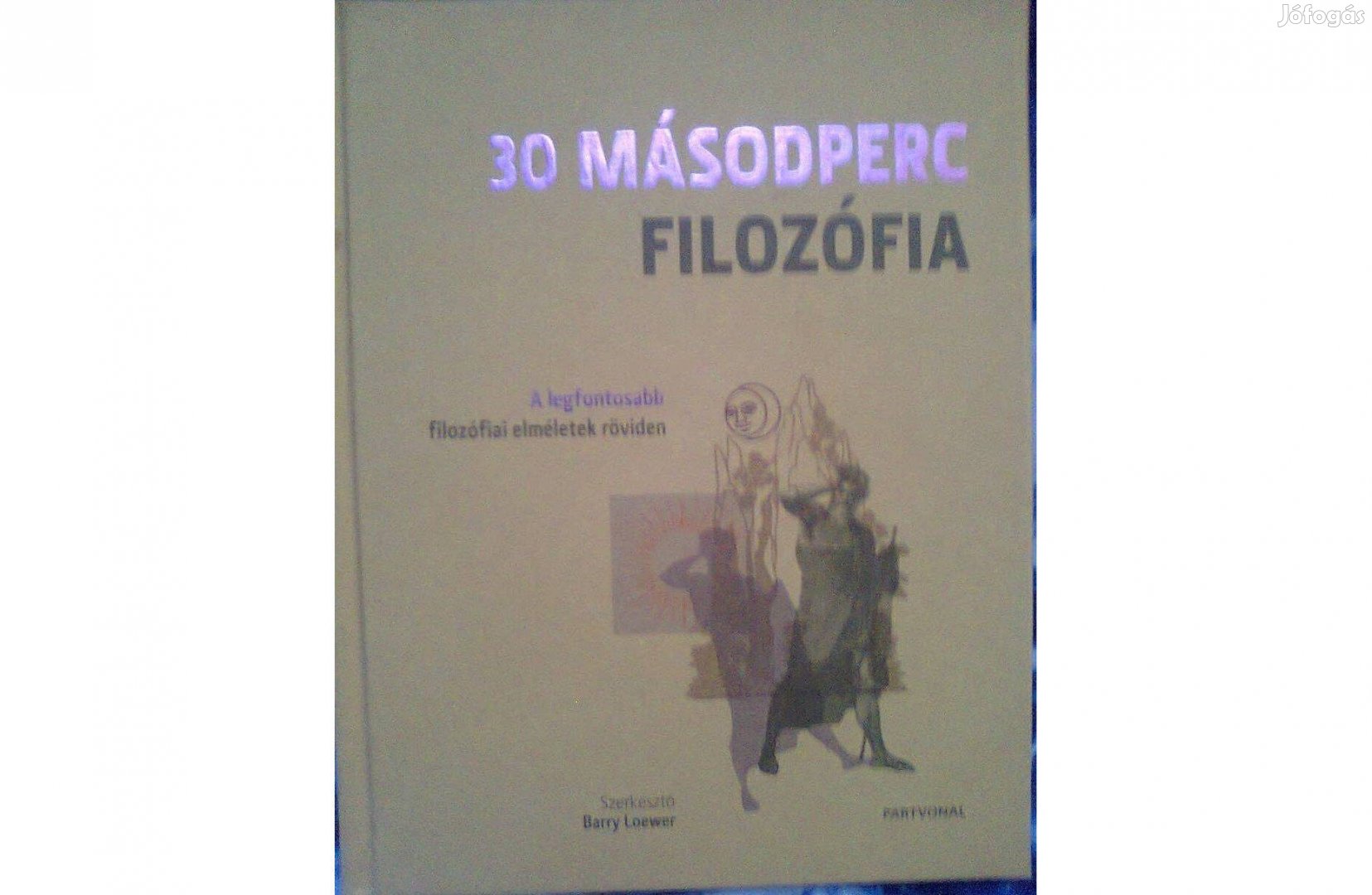 30 másodperc filozófia