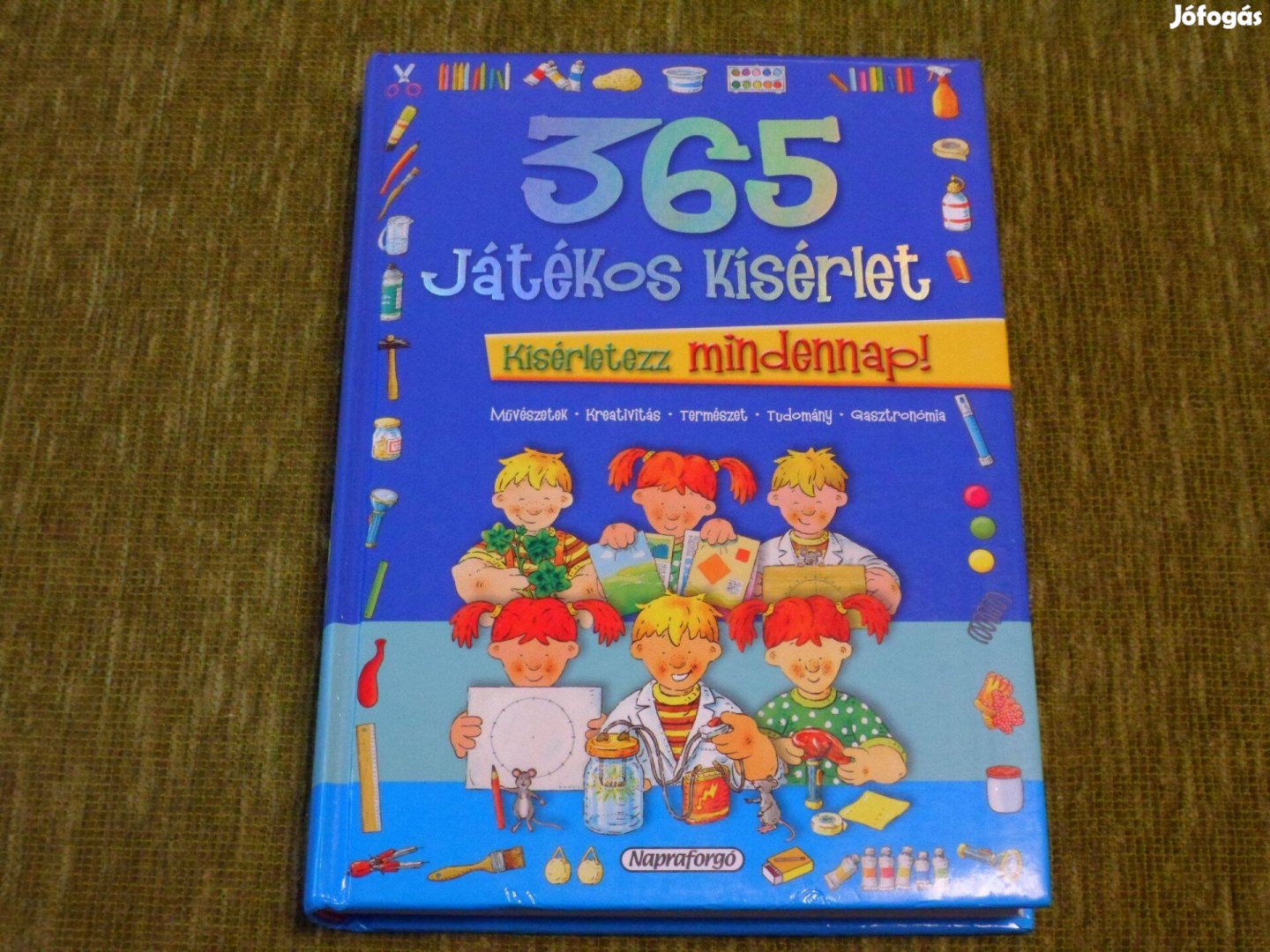 365 játékos kísérlet - Kísérletezz mindennap!