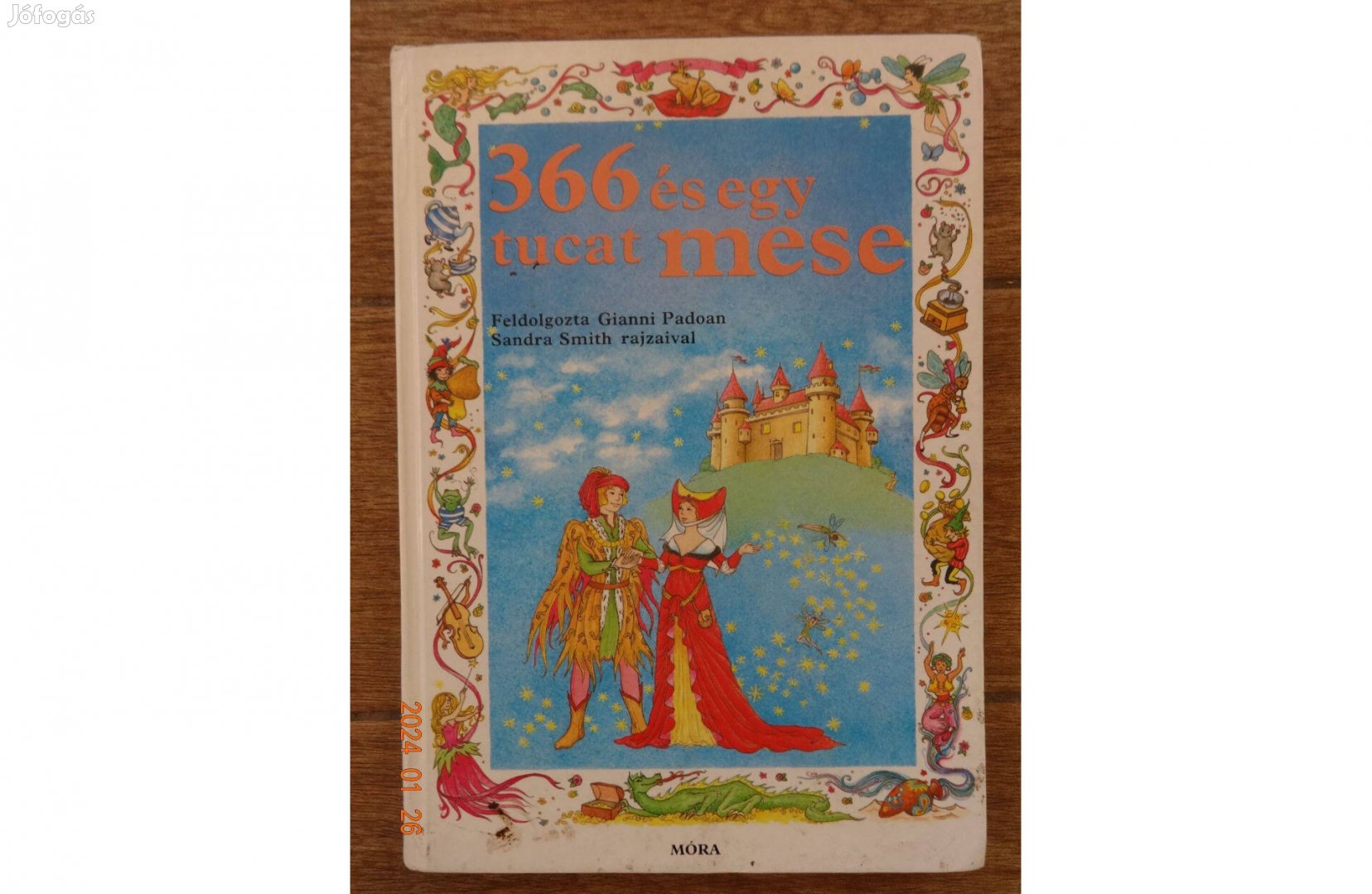 366 és egy tucat mese - régi mesekönyv Sandra Smith illusztrációival
