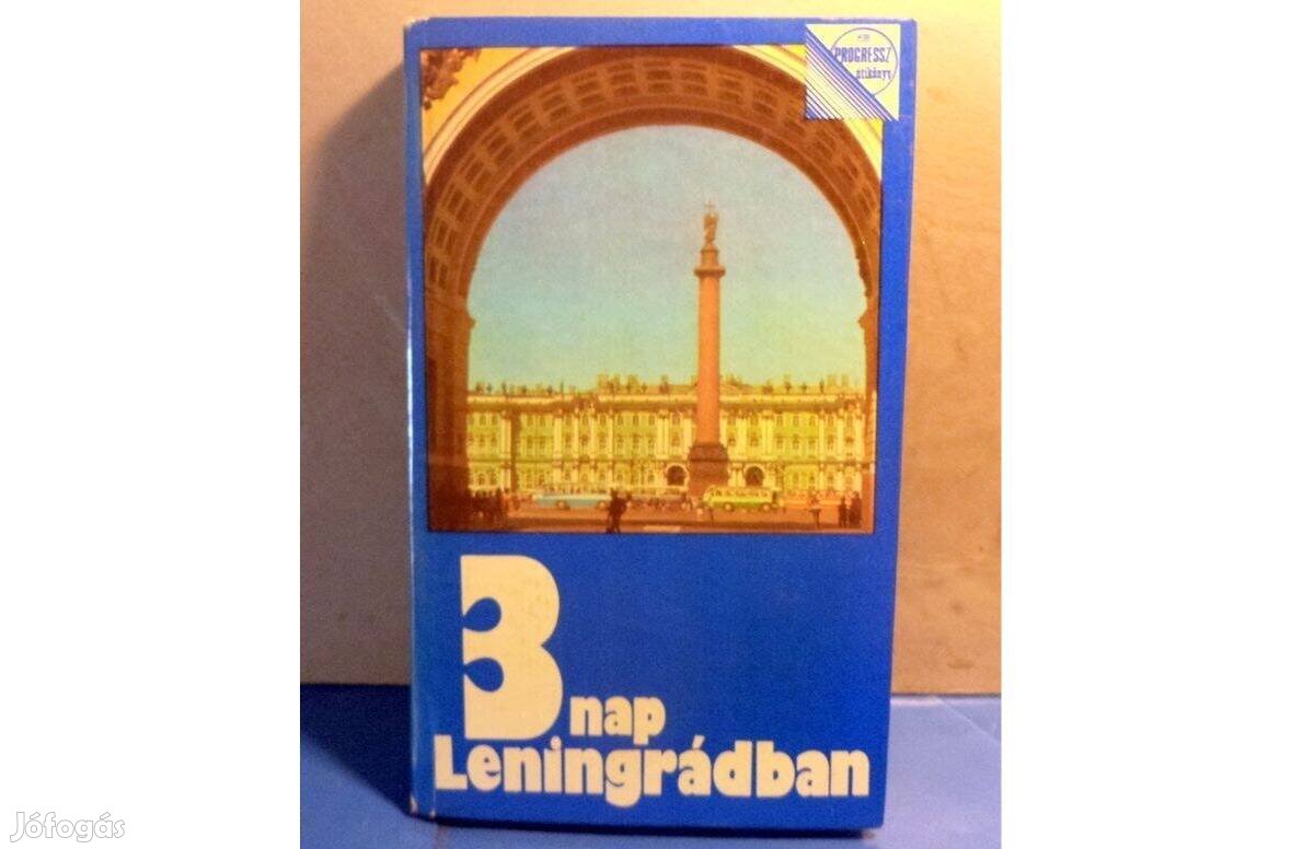 3 nap Leningrádban