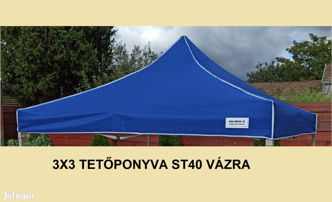 3x3-as tetőponyva rendezvény sátorhoz ST40 vázra (csak tetőponyva)