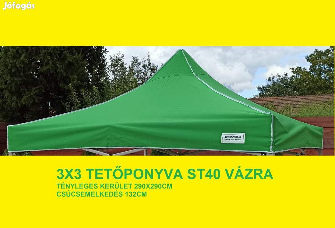 3x3-as tetőponyva rendezvény sátorhoz ST40 vázra (csak tetőponyva)