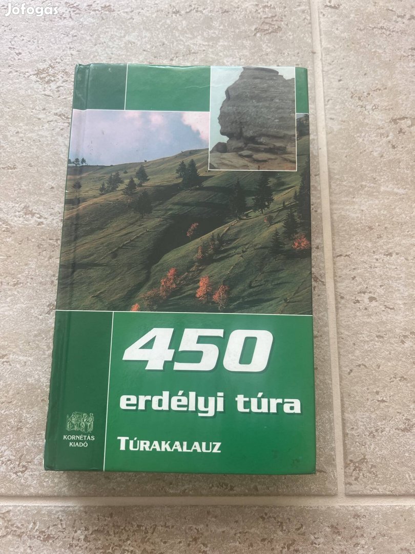 450 erdélyi túra túrakalauz 2008 Kornétás Kiadó