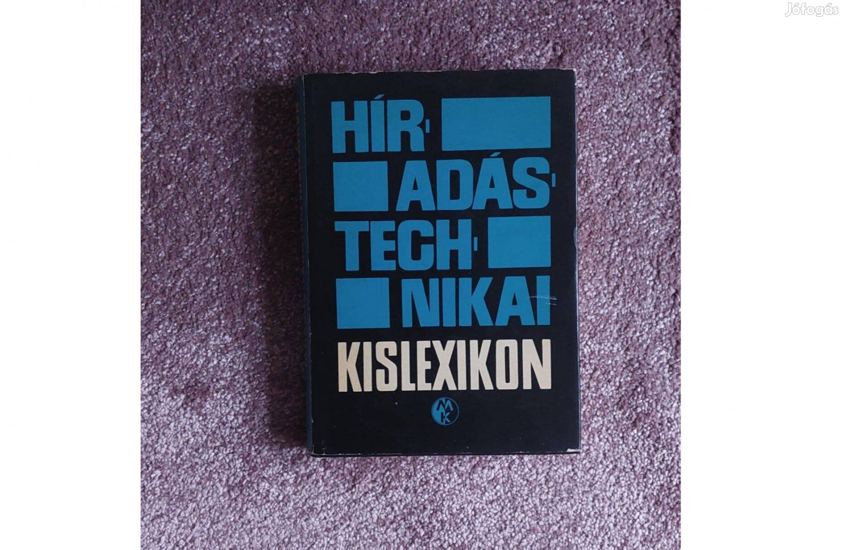 48 éves Híradástechnikai kislexikon könyv 1976