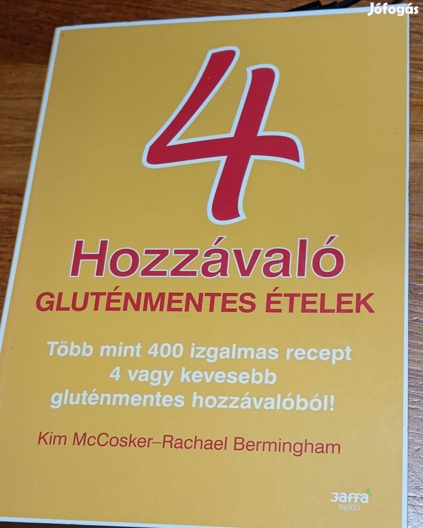 4 Hozzávaló - Gluténmentes ételek