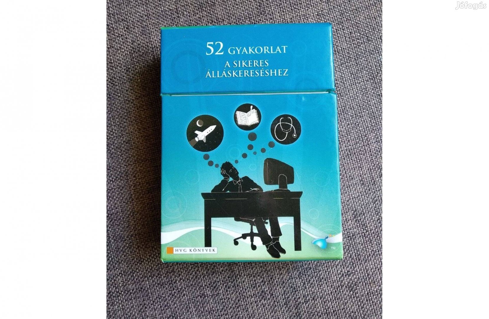 52 gyakorlat a sikeres álláskereséshez HVG Könyvek kiadó, 2011