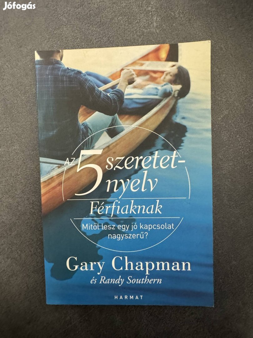 5 szeretetnyelv férfiaknak Gary Chapman