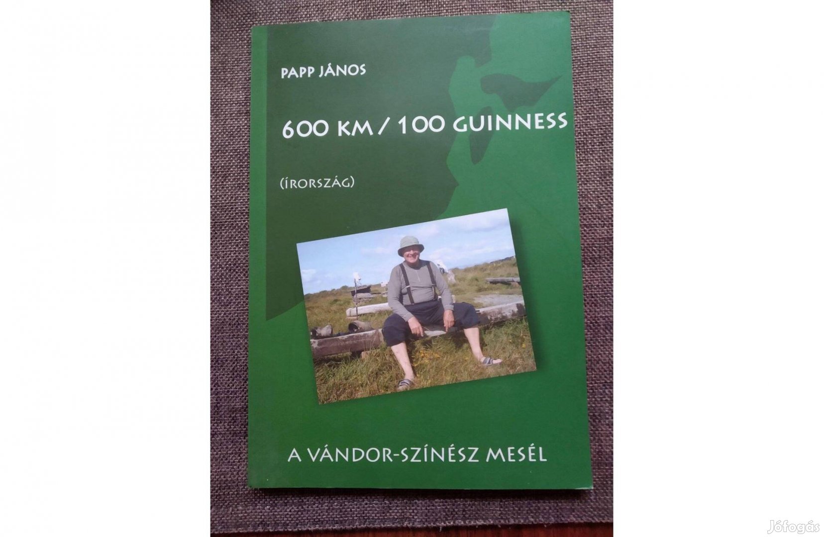 600 km / 100 guinness (Írország) Papp János Pannon Művészet Alapítvány