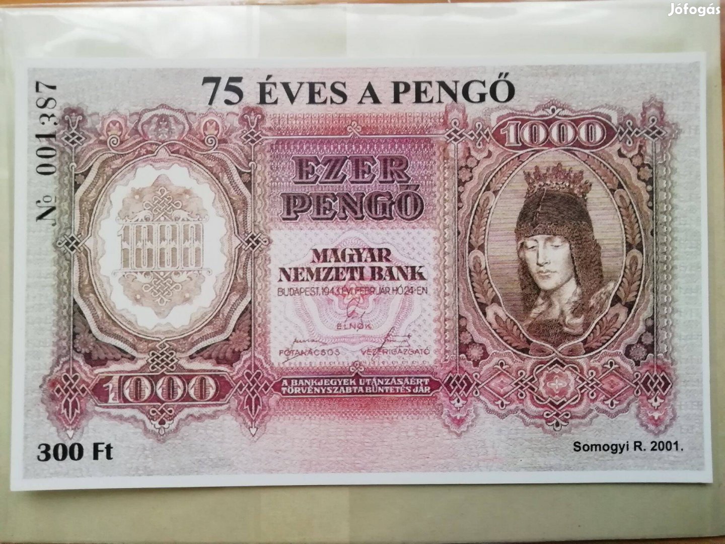 75 éves a pengő 1000 pengős emlékív 2001-es emlékív