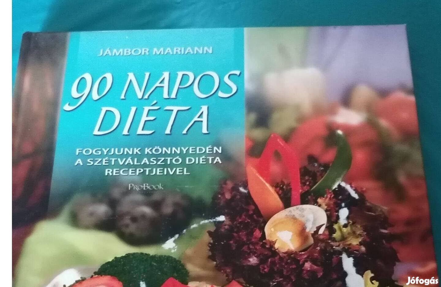 90 napos diéta - szakácskönyv