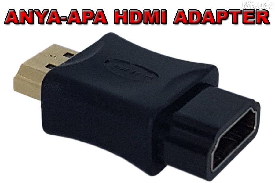 ANYA-APA HDMI ADAPTER ARANYOZOTT CSATLAKOZOVAL