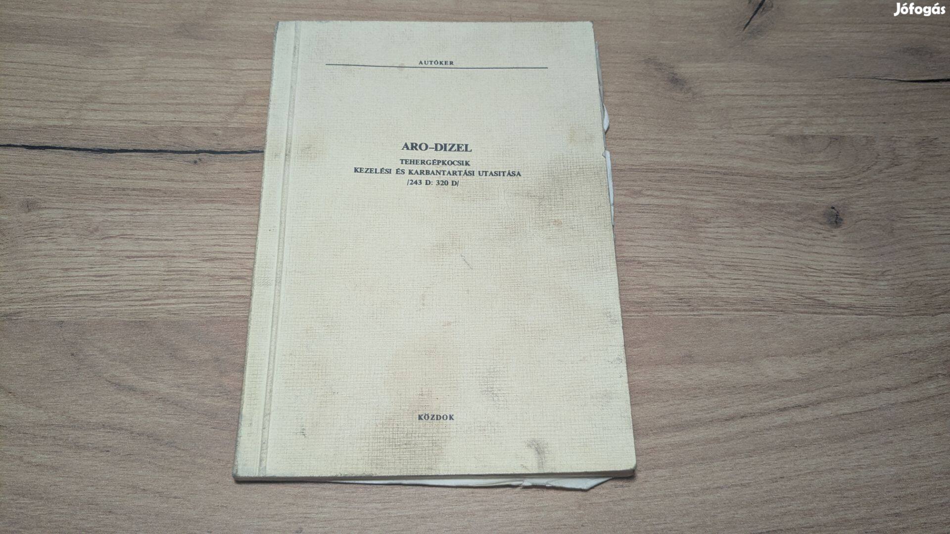 ARO-dizel tehergépkocsik kezelési és karbantartási