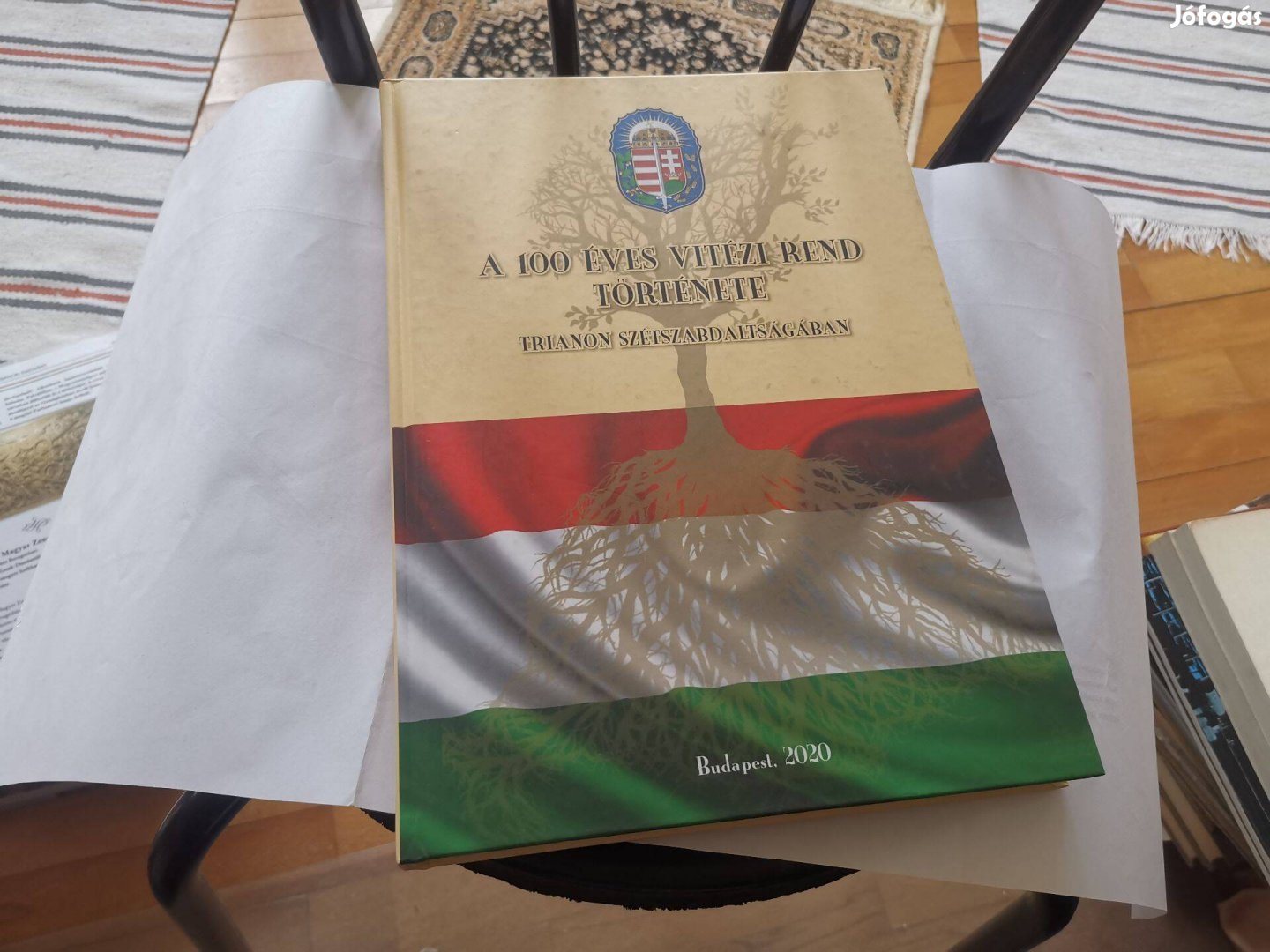 A 100 éves Vitézi Rend története - Trianon szétszabdaltságáb