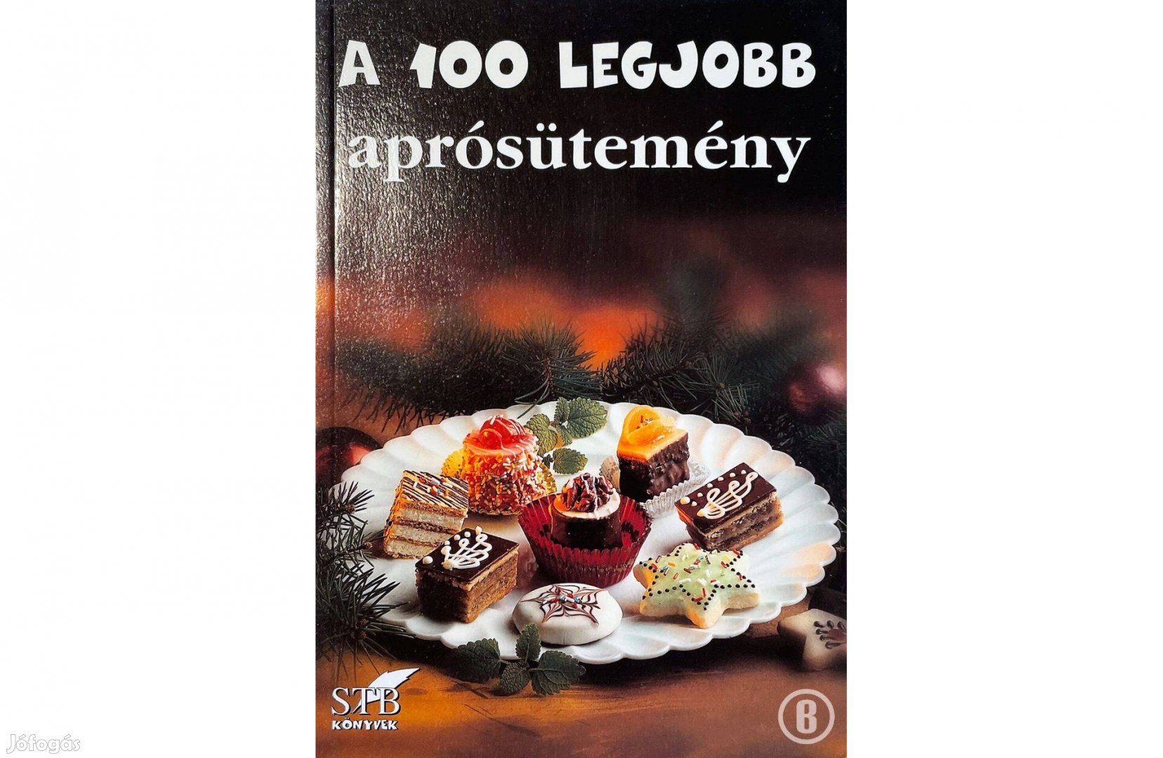 A 100 legjobb aprósütemény - Csak személyesen!