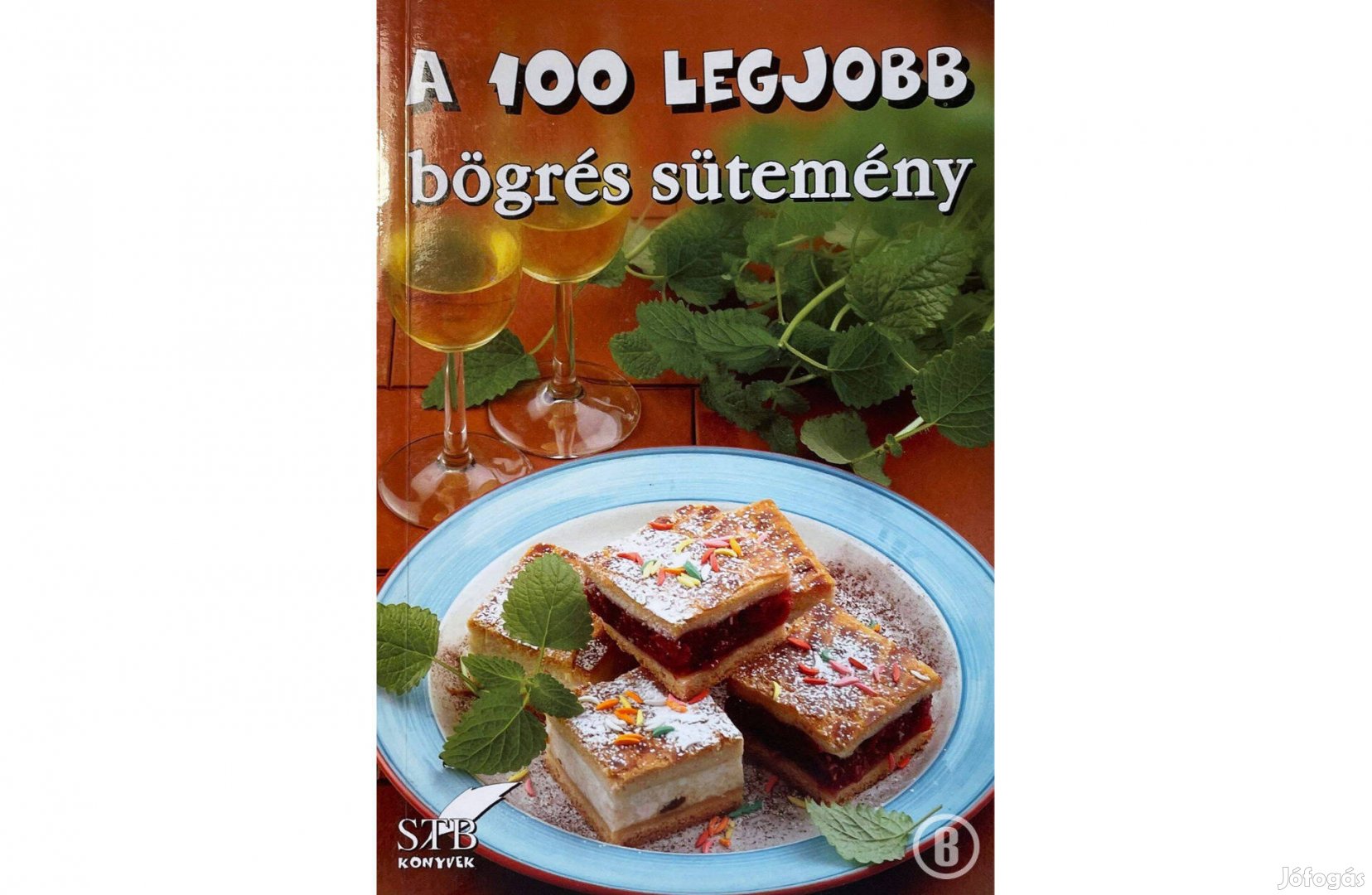 A 100 legjobb bögrés sütemény (szerk. Toró Elza)