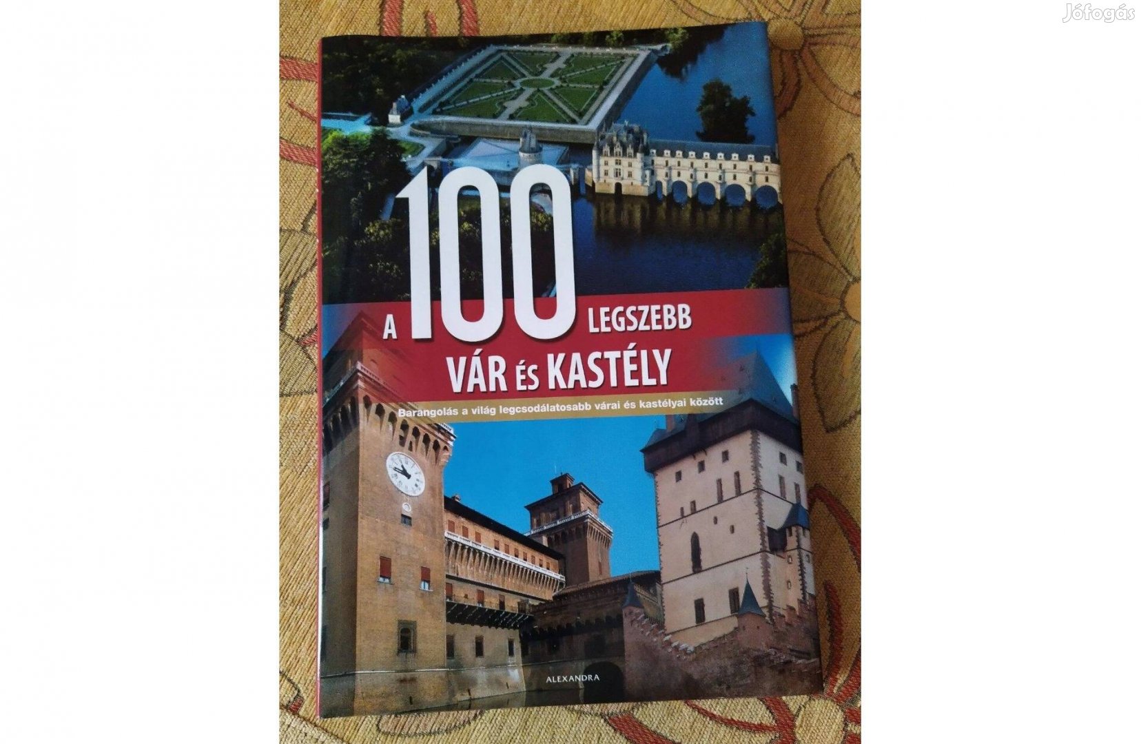 A 100 legszebb vár és kastély - ismeretterjesztő könyv, új állapotú