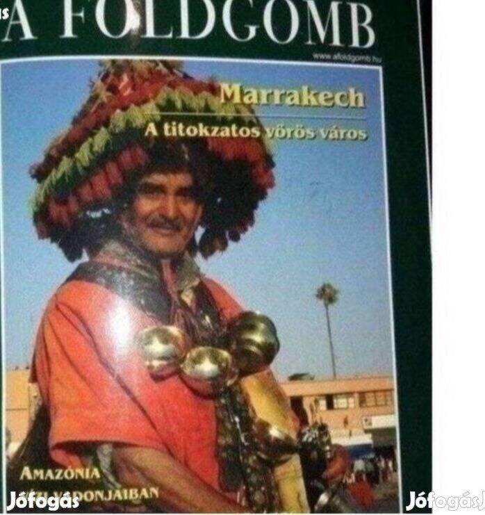 A 2004 2006.évi teljes évfolyam 8 szám Földgömb magazin