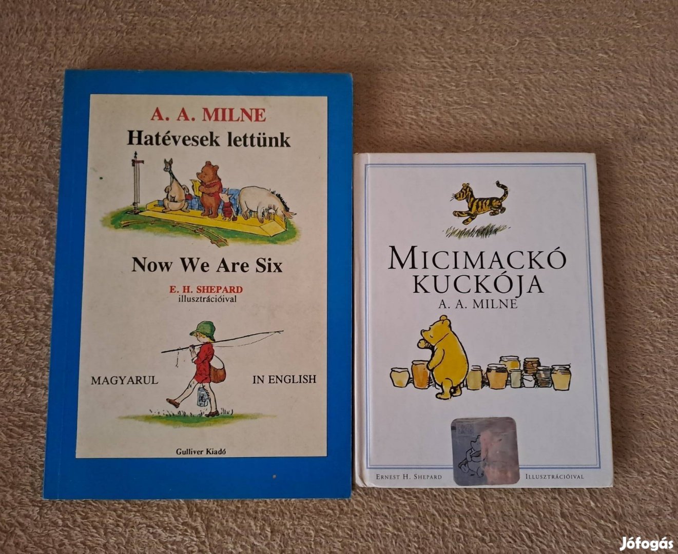 A.A. Milne: Micimackó kuckója+ Hatévesek lettünk