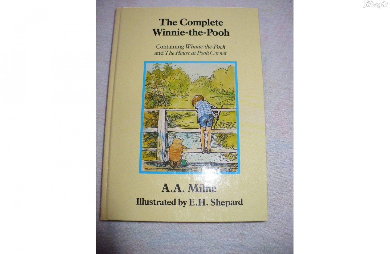 A.A. Milne: The Complete Winnie-the-Pooh