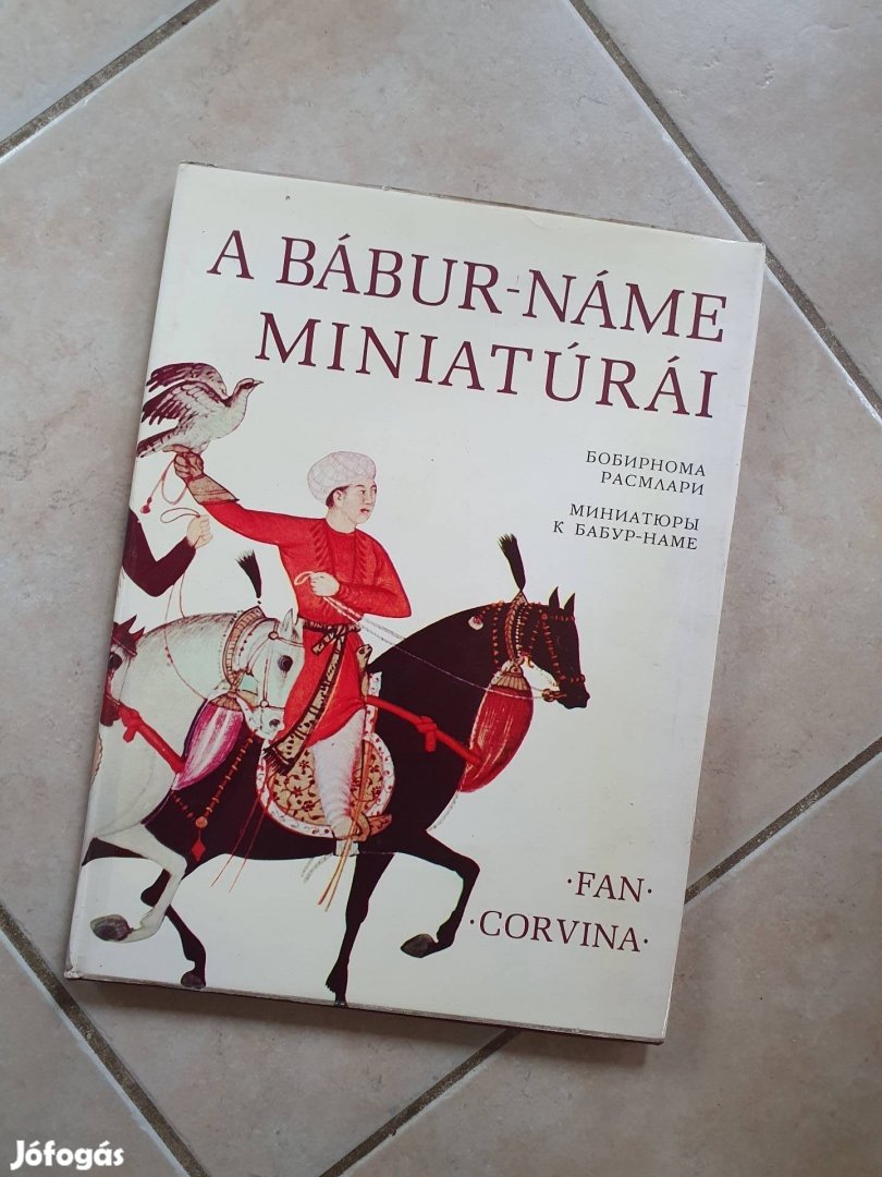 A Bábur- Náme miniatúrái orosz-magyar nyelvű