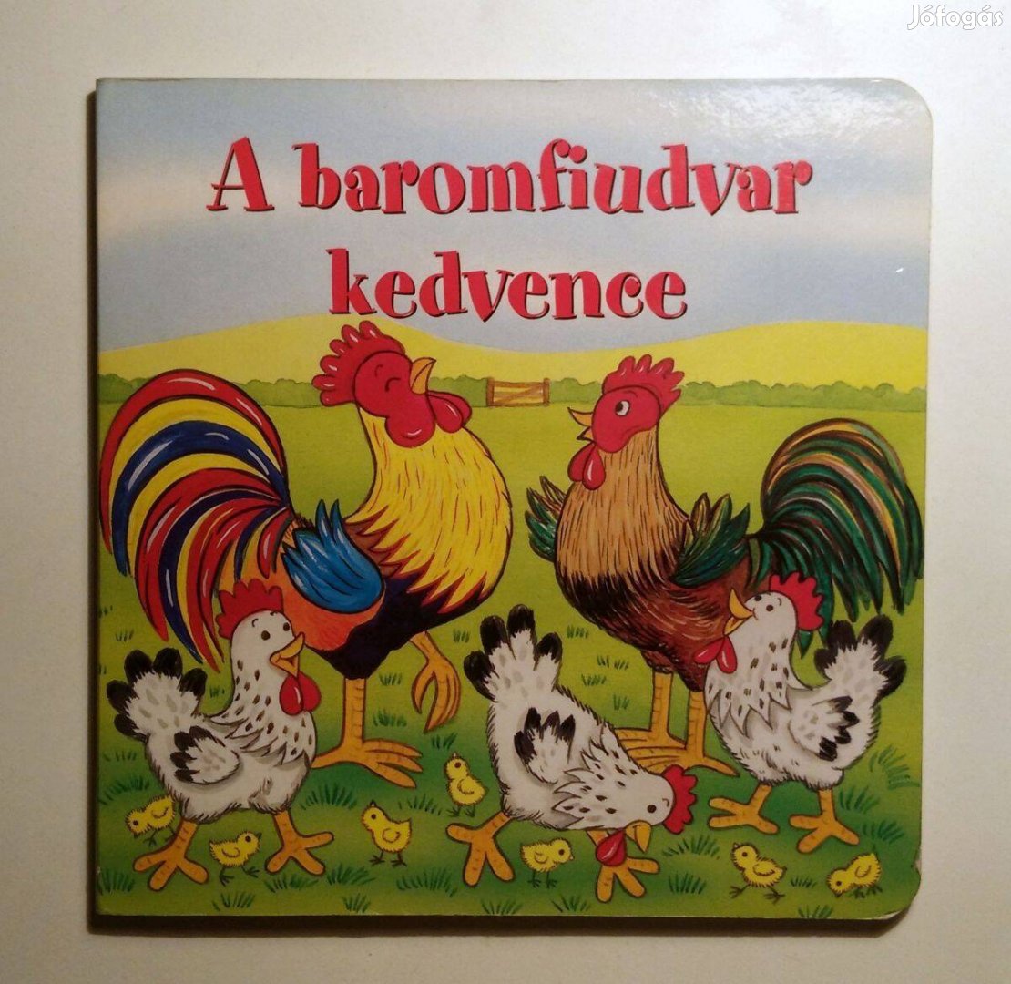A Baromfiudvar Kedvence (2006)
