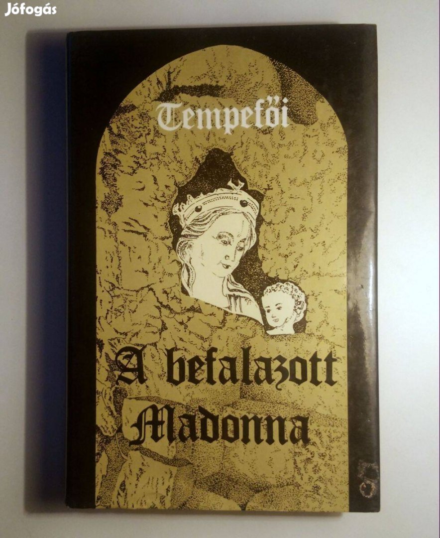 A Befalazott Madonna I. (Tempefői) 1986 (10kép+tartalom)