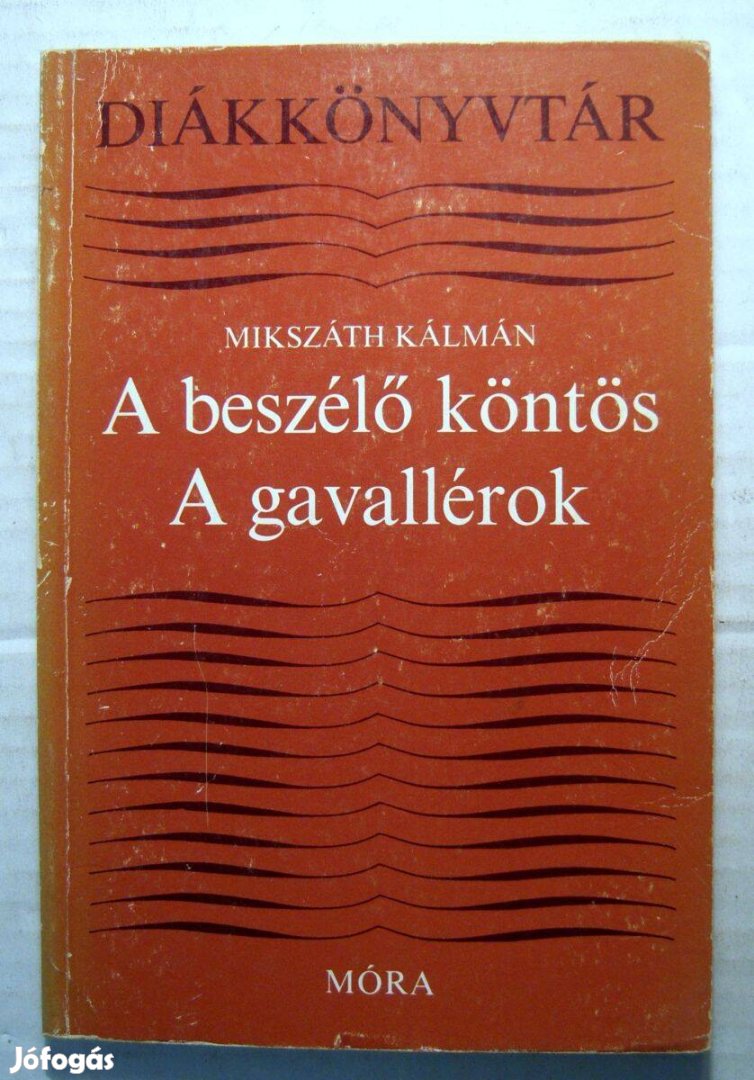 A Beszélő Köntös/A Gavallérok (Mikszáth Kálmán) 1983 (5kép+tartalom)