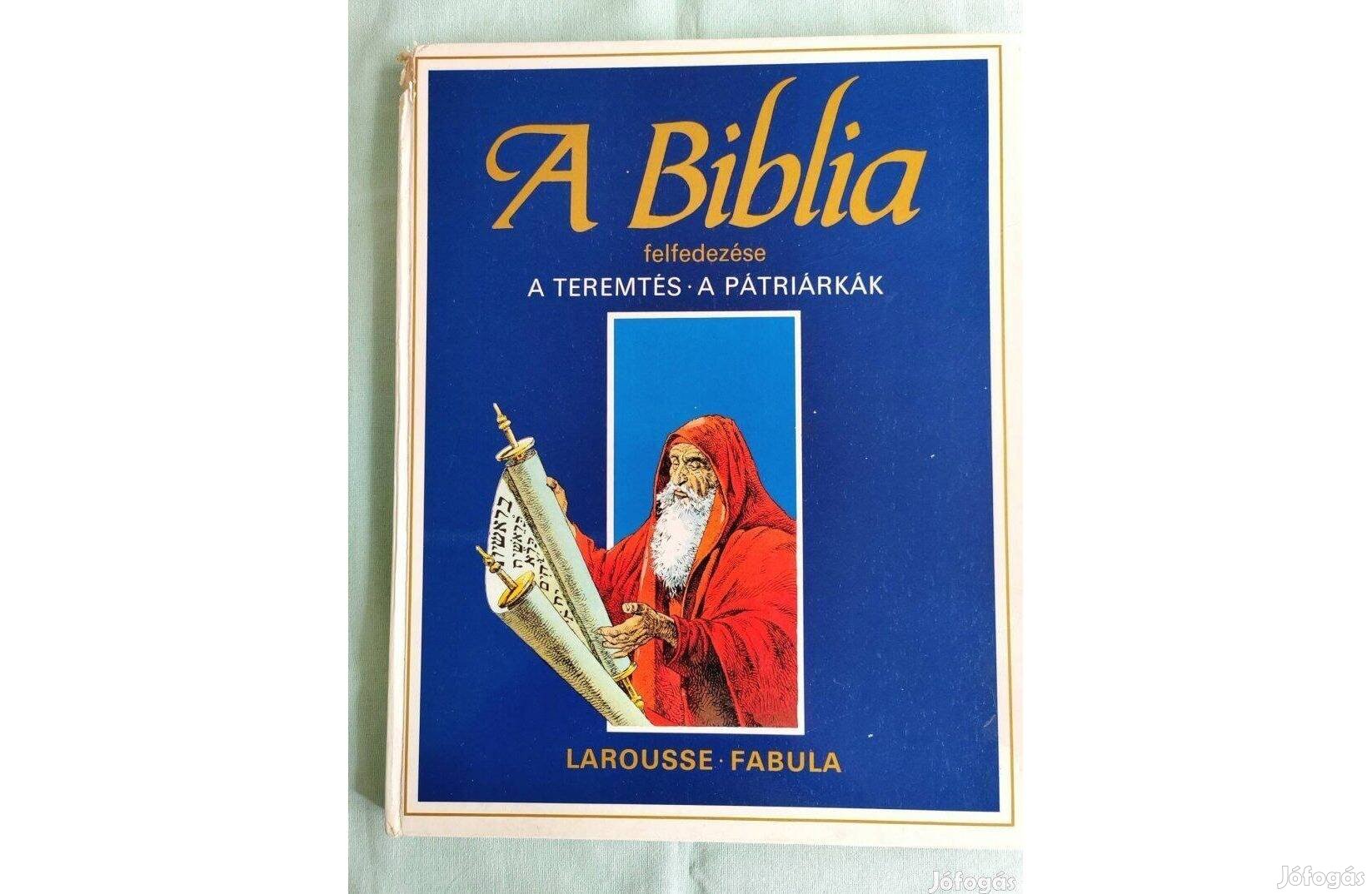 A Biblia felfedezése- A Teremtés, A Pátriárkák