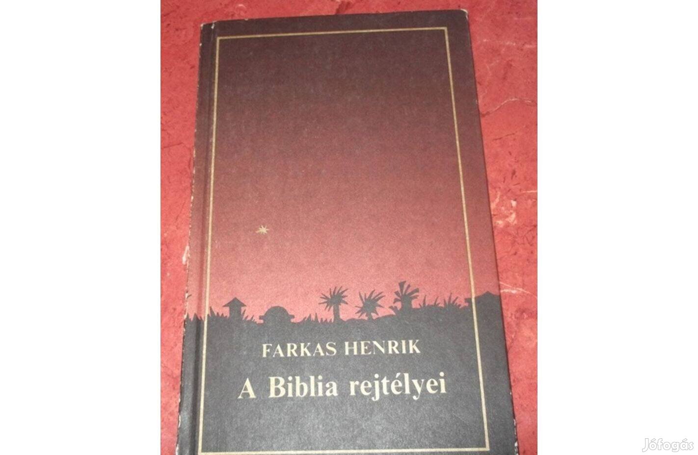 A Biblia rejtélyei - Farkas Henrik