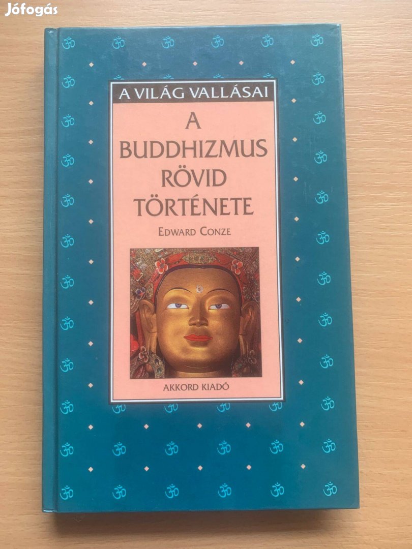 A Buddhizmus rövid története, Edward Conze