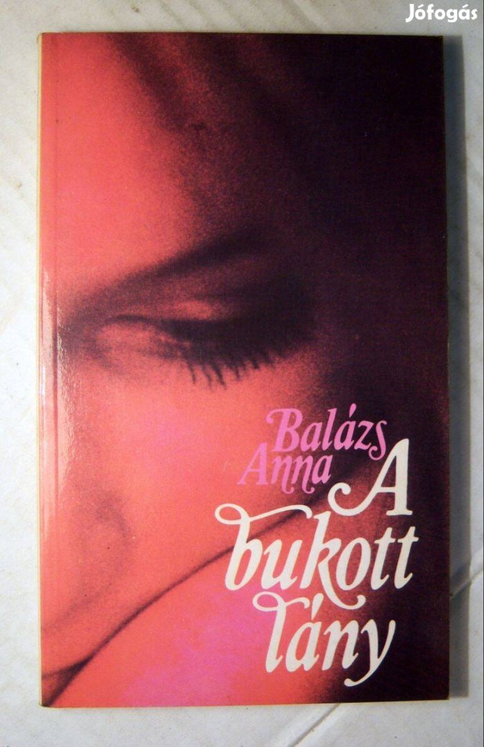 A Bukott Lány (Balázs Anna) 1989 (5kép+tartalom)