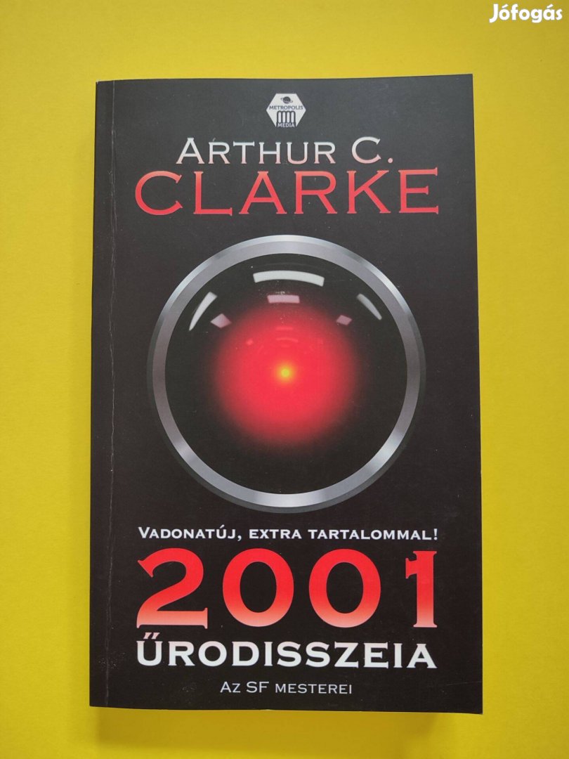 A.C. Clarke - 2001 Űrodisszeia