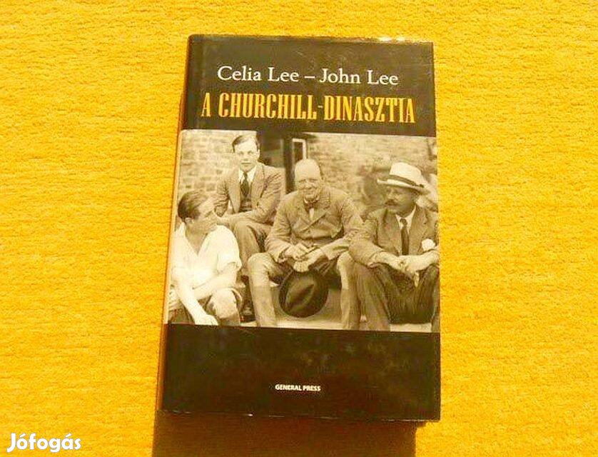 A Churchill-dinasztia - Celia Lee, John Lee - Új